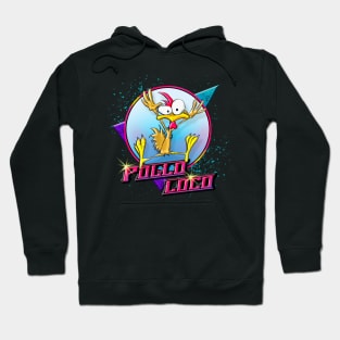 Pollo Loco Hoodie